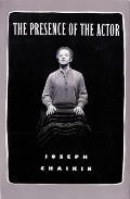The Presence of the Actor