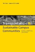 Transportation & Sustainable Campus Communities: Issues, Examples, and Solutions Cover