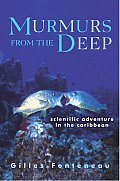 Murmurs from the Deep: Scientific Adventure in the Caribbean