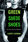 Green Suede Shoes: An Irish-American Odyssey Cover