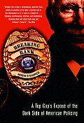 Breaking Rank: A Top Cop's Expose of the Dark Side of American Policing Cover