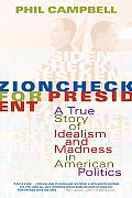Zioncheck for President: A True Story of Idealism and Madness in American Politics Cover