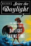 Seize the Daylight (06 Edition) Cover