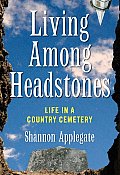 Living Among Headstones: Life in a Country Cemetery Cover