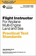 Flight Instructor Practical Test Standards for Airplane Multi-Engine: FAA-S-8081-6cm November 2006 (Practical Test Standards) Cover