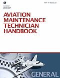 Aviation Maintenance Technician Handbook-General: FAA-H-8083-30 (FAA Handbooks)
