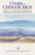 Under the Chinook Arch: Tales of a Montana Veterinarian