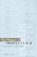 The Museum in Transition: A Philosophical Perspective