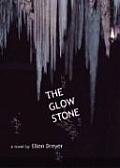 The Glow Stone: The Glow Stone Cover