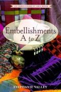 Embellishments A to Z (Embellishment Idea Books) Cover