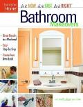 Bathroom Makeovers (Do It Now/Do It Fast/Do It Right)