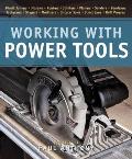 Working with Power Tools (New Best of Fine Woodworking)