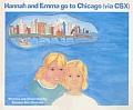Hannah and Emma Go to Chicago (Via Csx)