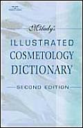 Milady's Illustrated Cosmetology Dictionary (2ND 02 Edition)
