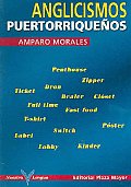 Anglicismos Puertoriquenos/Puerto Rican Anglicism