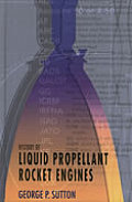 History of Liquid Propellant Rocket Engines