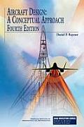 Aircraft Design: A Conceptual Approach (AIAA Education)
