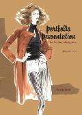 Portfolio Presentation for Fashion Designers (3RD 11 Edition)