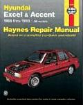 Hyundai Excel and Accent: 1986 thru 1998 (Haynes Repair Manual) John Haynes