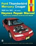 Haynes Automotive Repair Manual Series #1725: Ford Thunderbird & Mercury Cougar: '89 Thru '97