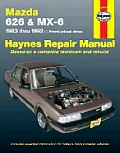 Mazda 626 and MX-6 Automotive Repair Manual: 1983 thru 1992