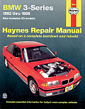 Haynes BMW 3-Series: 1992-1998 Includes Z3 Models (Haynes Automotive Repair Manual Series)