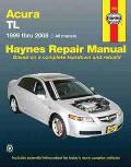 Acura Tl 1999 Thru 2008 (Automotive Repair Manual)