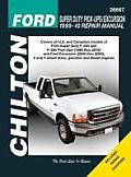 Ford Super Duty Pick-Ups/Excursion: 1999 Through 2010 (Chilton's Total Car Care Repair Manuals)