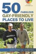 50 Fabulous Gay-Friendly Places to Live with CDROM