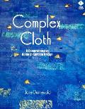Complex Cloth: A Comprehensive Guide to Surface Design