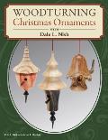 Woodturning Christmas Ornaments with Dale Nish