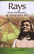 Rays: Short Reflections on Living God's Will