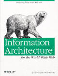 Information Architecture for the WWw 1ST Edition Cover