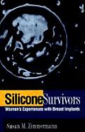 Silicone Survivors: Women's Experiences with Breast Implants Cover