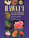 Hawaii: A Floral Paradise