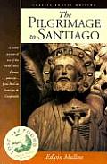 The Pilgrimage to Santiago (Lost and Found: Classic Travel Writing) Cover