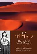 Nomad : Diaries of Isabelle Eberhardt (03 Edition)