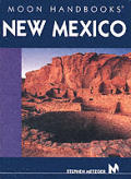 Moon Handbooks New Mexico (Moon Handbooks New Mexico)