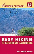 Easy Hiking in Southern California 2ND Edition