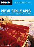 Moon Handbooks New Orleans: Including Cajun Country and the River Road Plantations (Moon Handbooks New Orleans)