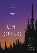 Chi Gung: Chinese Healing, Energy, and Natural Magick Cover