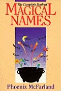 The Complete Book of Magical Names