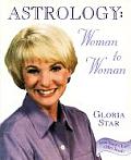 Astrology: Woman to Woman