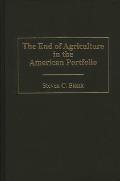 The End of Agriculture in the American Portfolio Cover