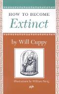 How to Become Extinct