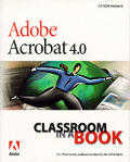 Adobe Acrobat 4 Classroom in a Book Cover