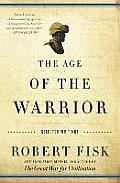 The Age of the Warrior: Selected Essays Cover
