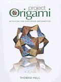 Project Origami: Activities for Exploring Mathematics