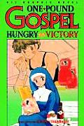 One-Pound Gospel: Hungry for Victory