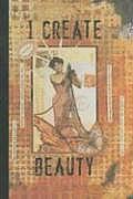 I Create Beauty Journal